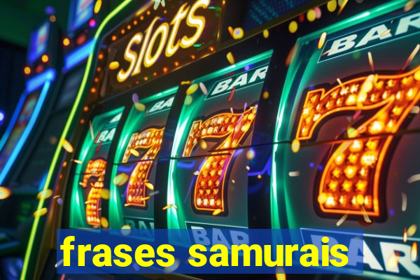 frases samurais